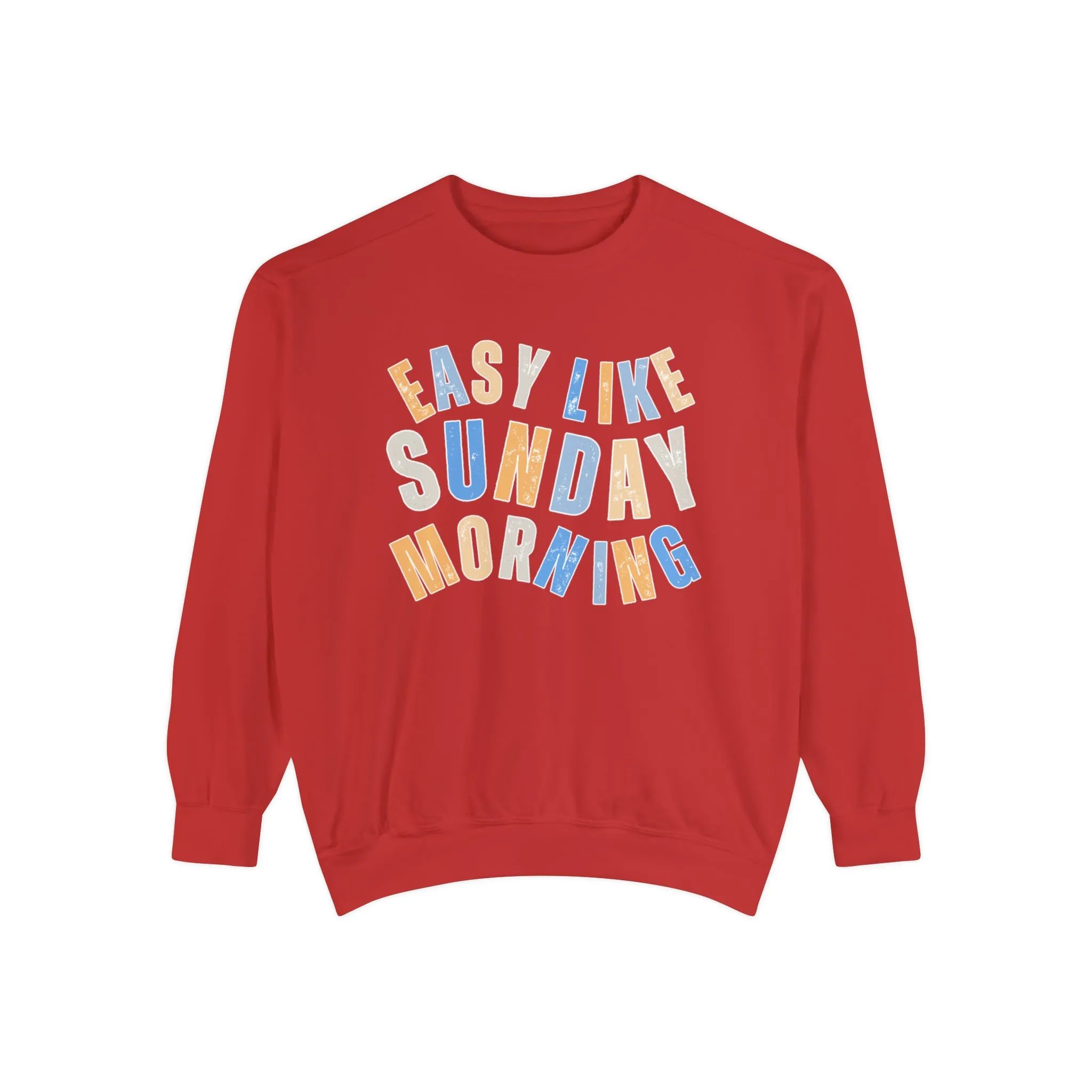 Easy Like Sunday Morning Cozy Comfort Colors Women's Sweatshirt - Relax in Style