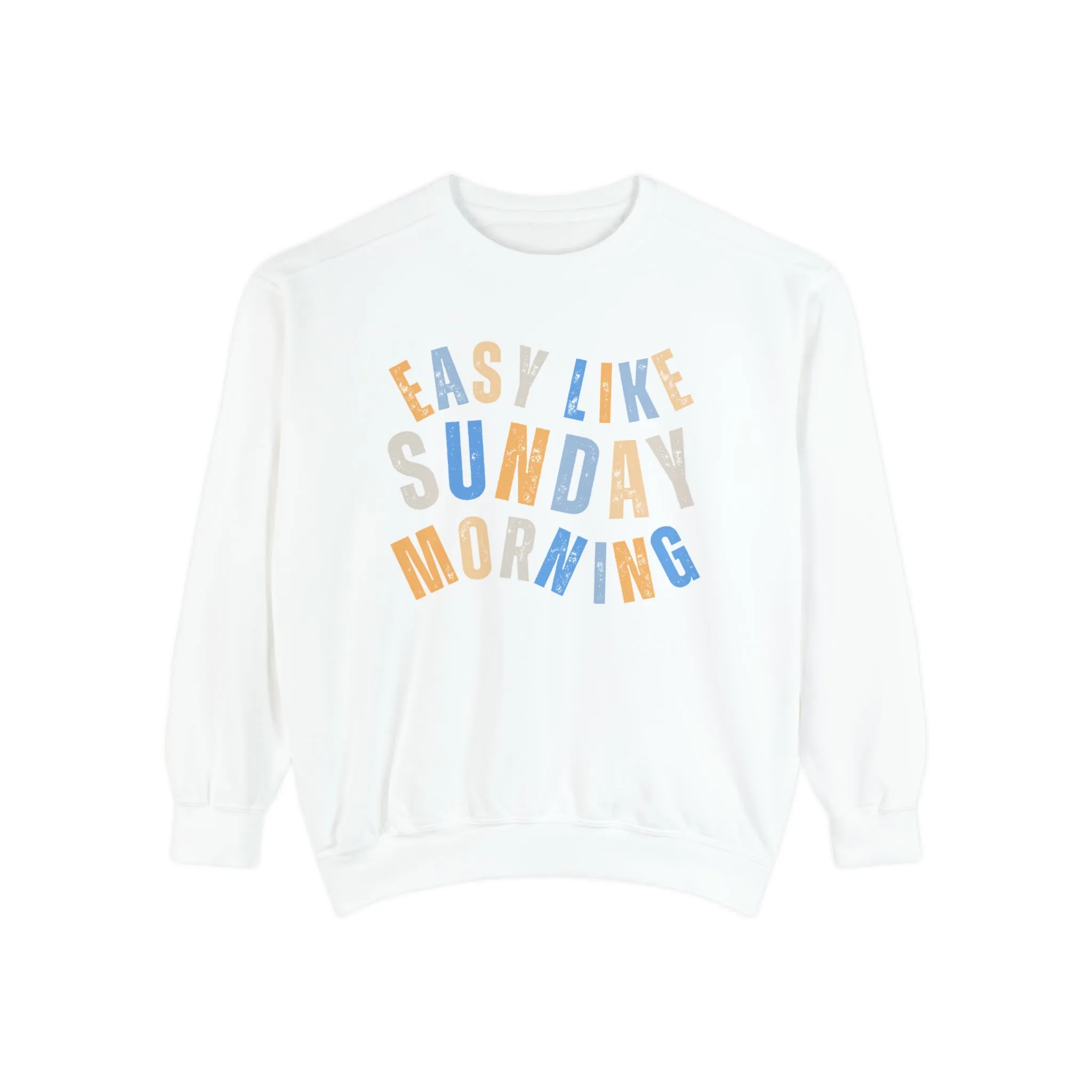 Easy Like Sunday Morning Cozy Comfort Colors Women's Sweatshirt - Relax in Style