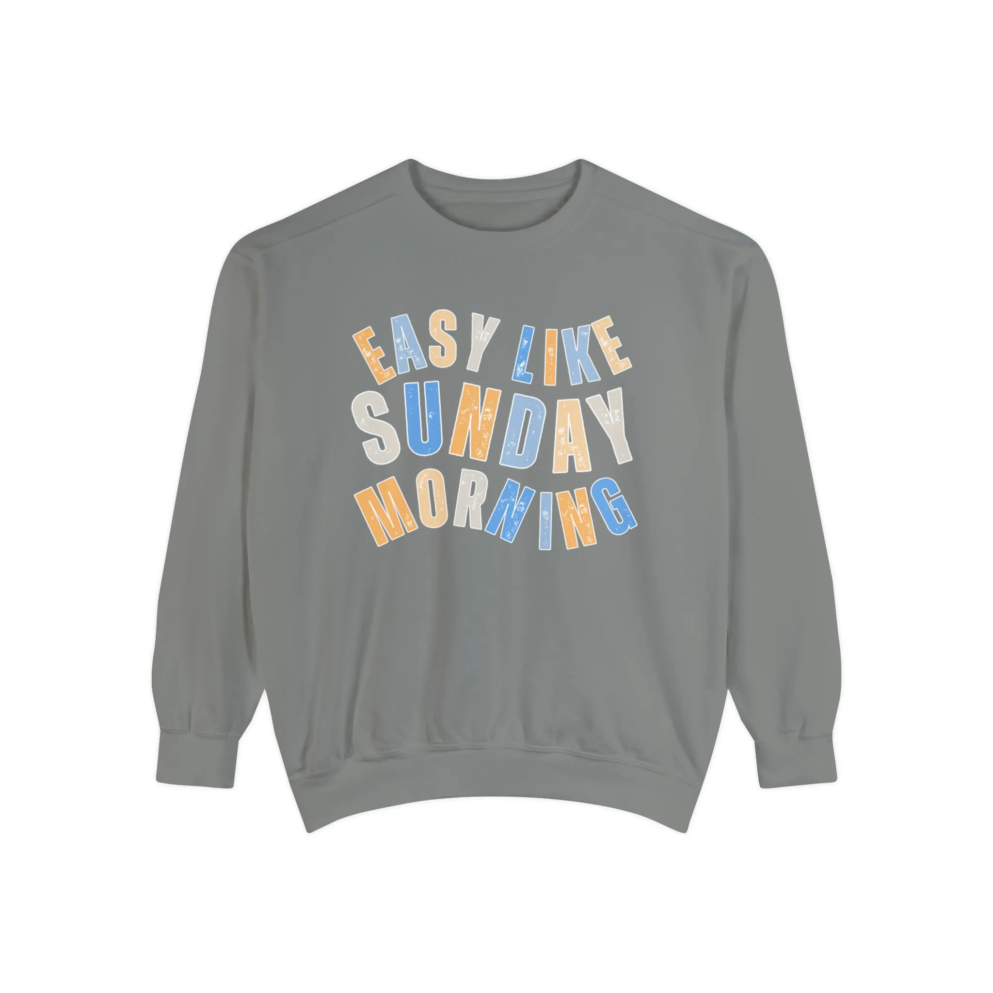 Easy Like Sunday Morning Cozy Comfort Colors Women's Sweatshirt - Relax in Style