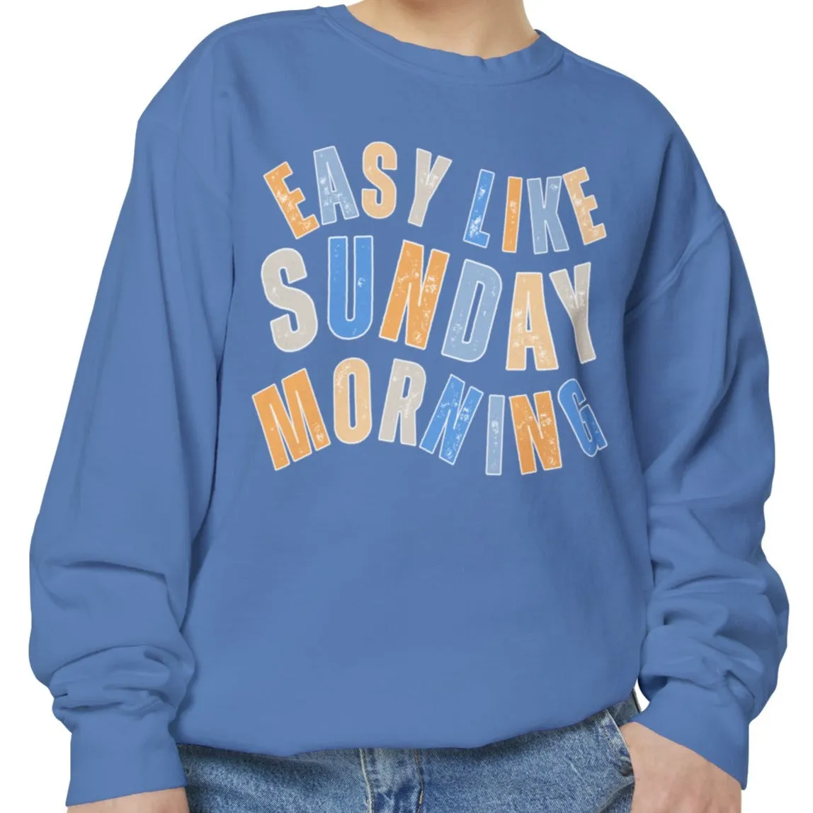 Easy Like Sunday Morning Cozy Comfort Colors Women's Sweatshirt - Relax in Style