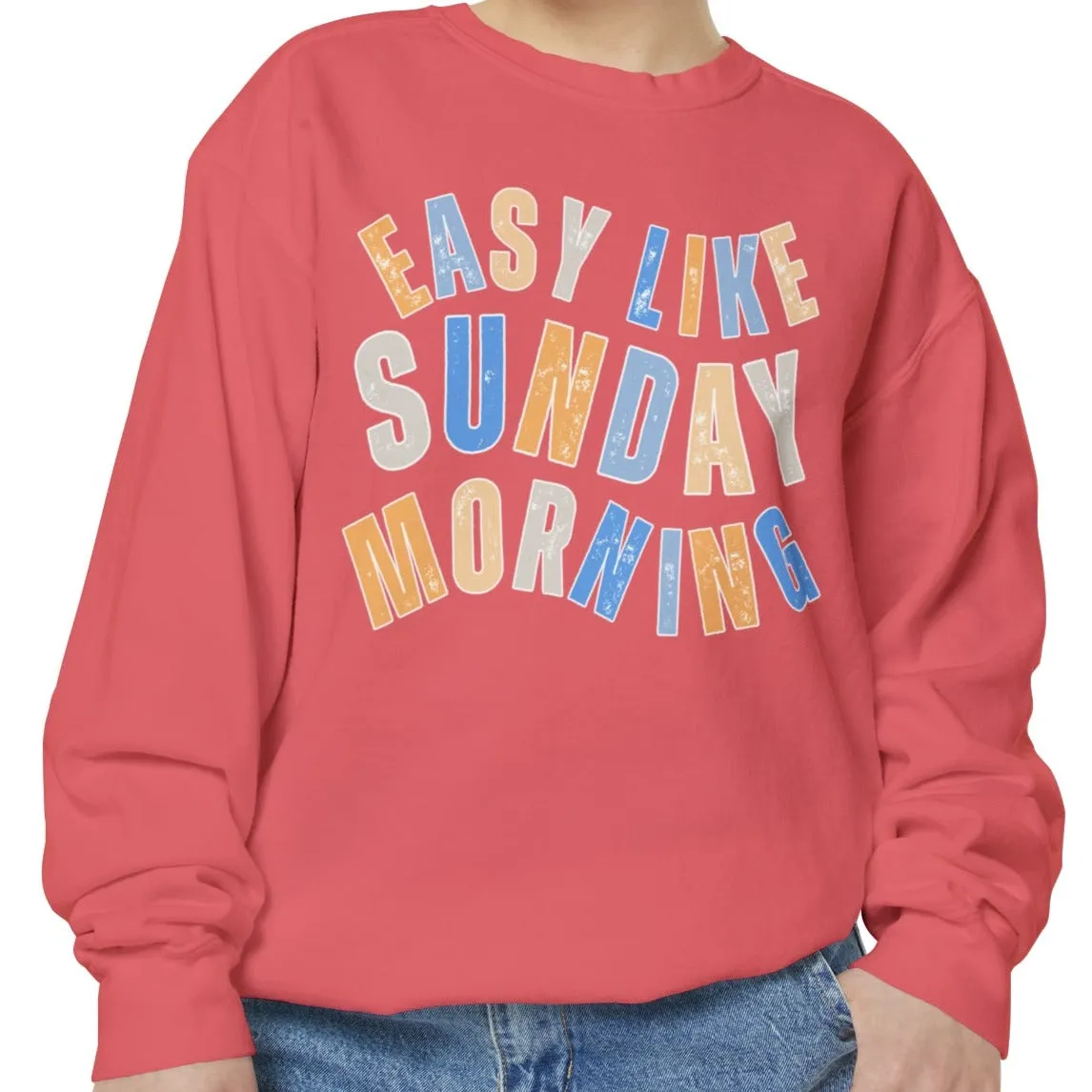 Easy Like Sunday Morning Cozy Comfort Colors Women's Sweatshirt - Relax in Style