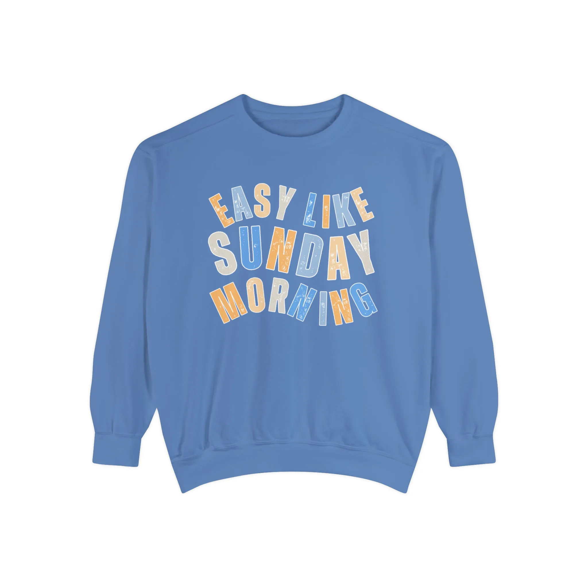 Easy Like Sunday Morning Cozy Comfort Colors Women's Sweatshirt - Relax in Style