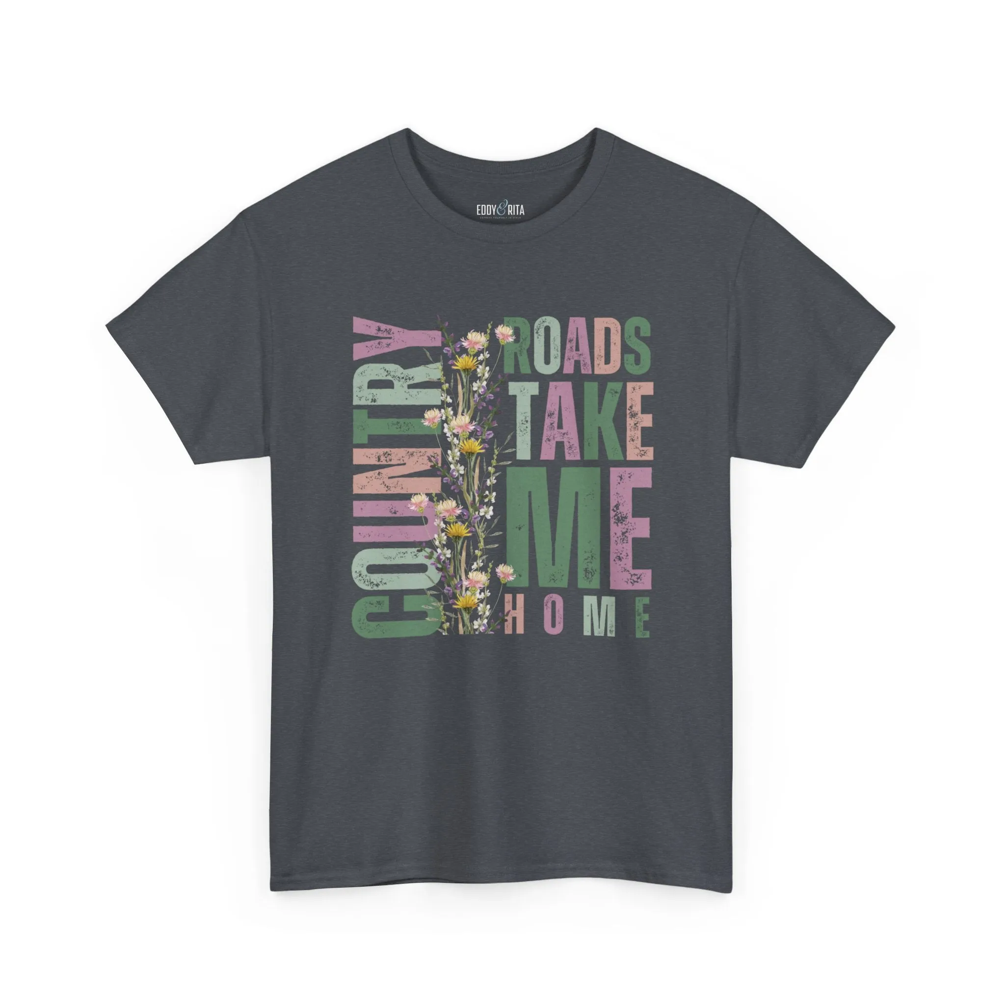 Eddy and Rita Women's Comfort Colors T-Shirt - "Country Roads Take Me Home" Retro Graphic Tee