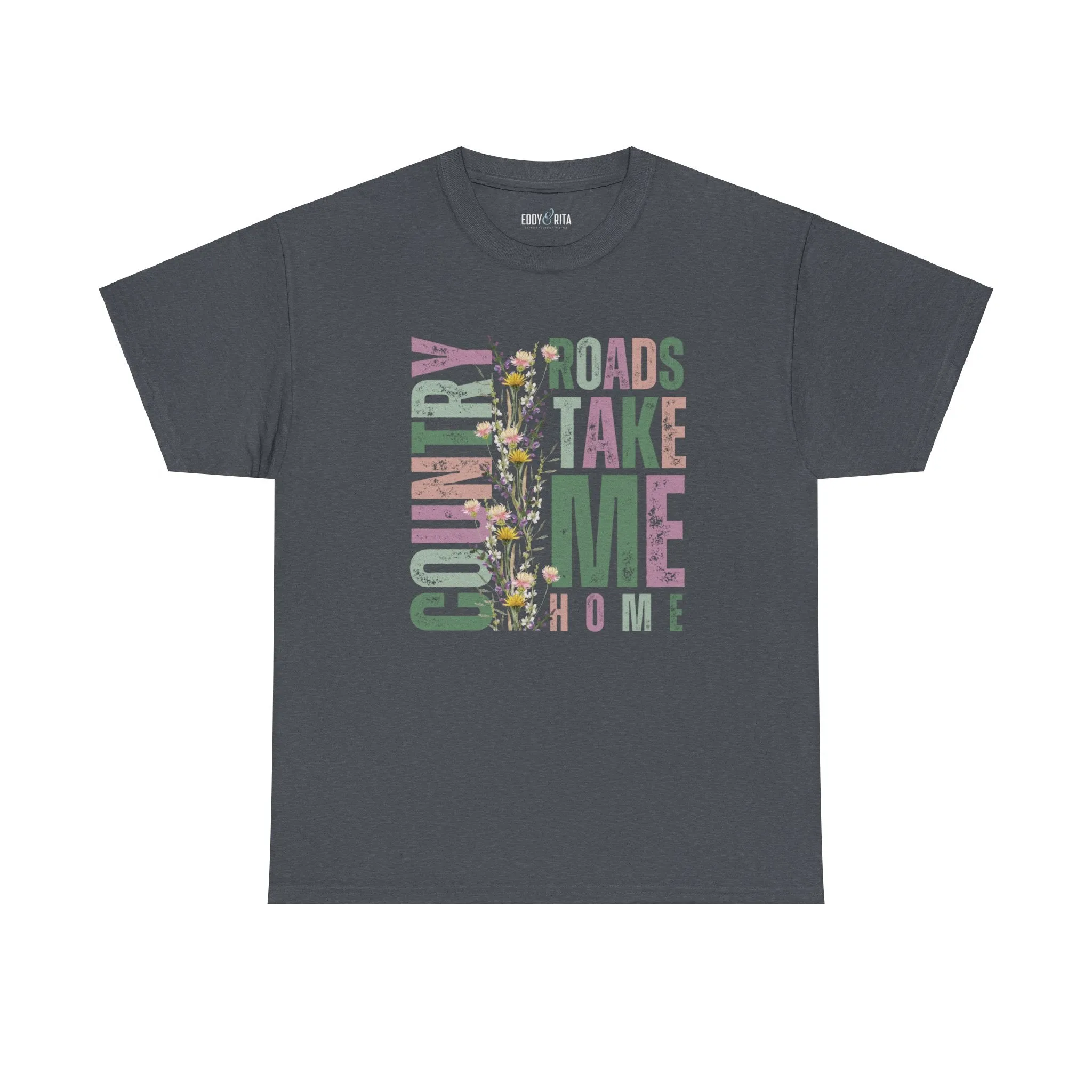 Eddy and Rita Women's Comfort Colors T-Shirt - "Country Roads Take Me Home" Retro Graphic Tee