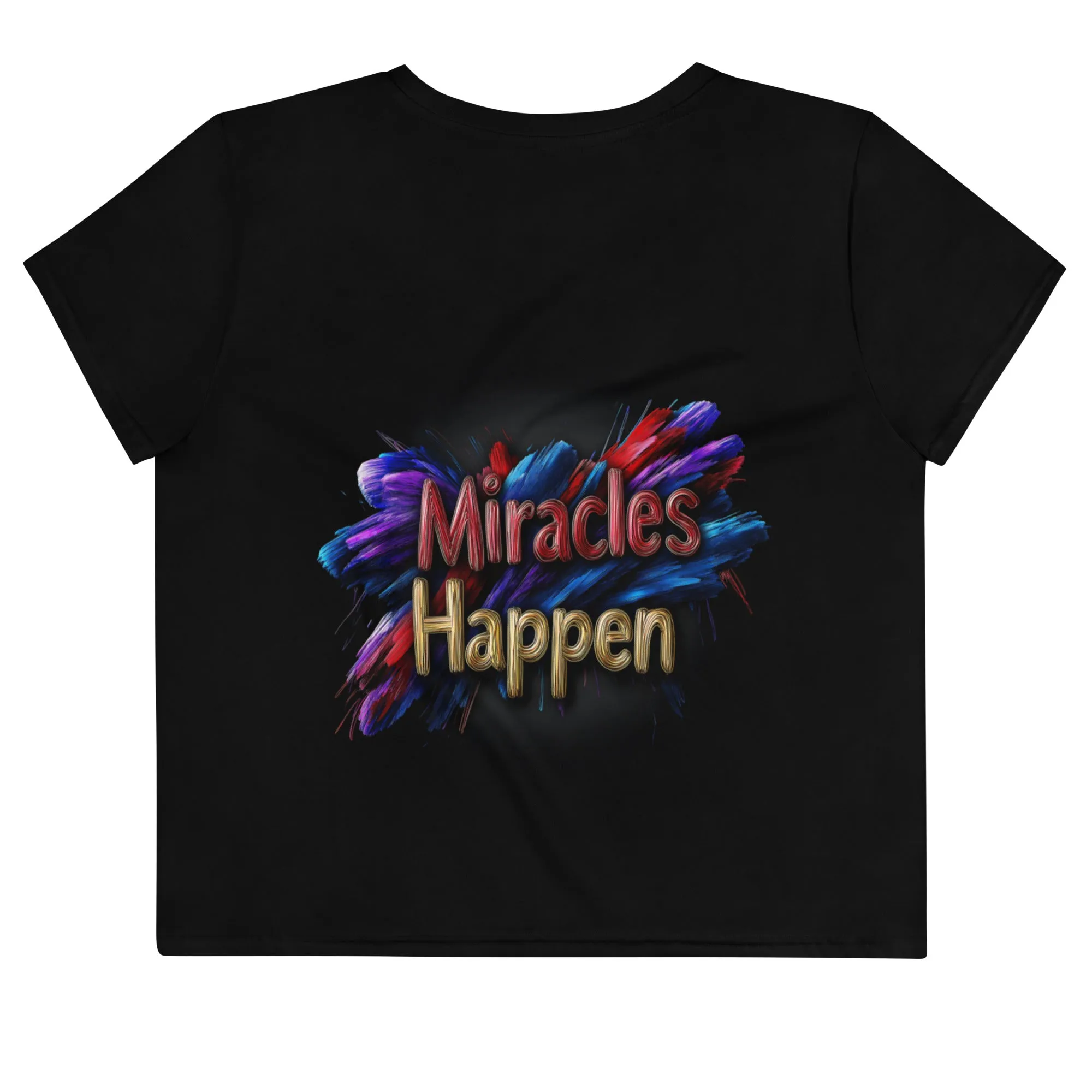 Miracles Happen: Bold Beginnings All-Over Print Crop Tee