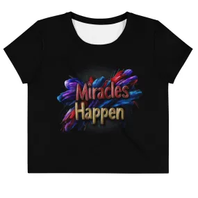 Miracles Happen: Bold Beginnings All-Over Print Crop Tee